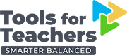 Tools for Teachers by Smarter Balanced
